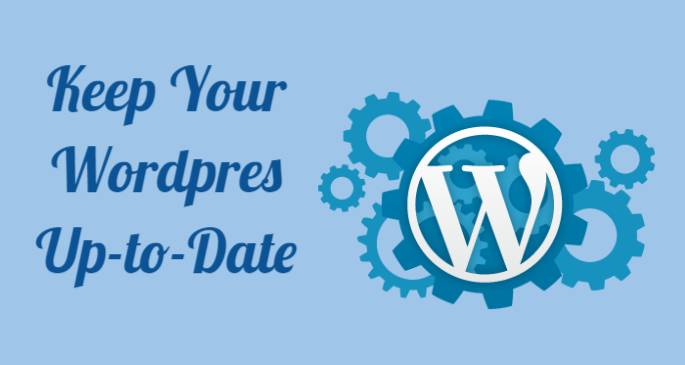 how to secure your WordPress site - Keep WordPress Up to Date