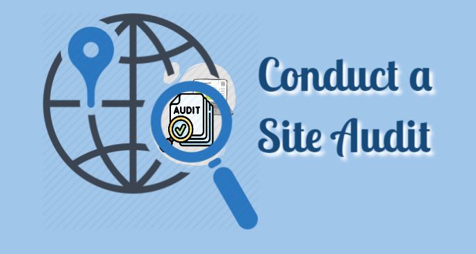 Boost Your Website's Domain Authority - Conduct a Site Audit